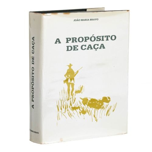 Bravo; João Maria - A propósito de caça