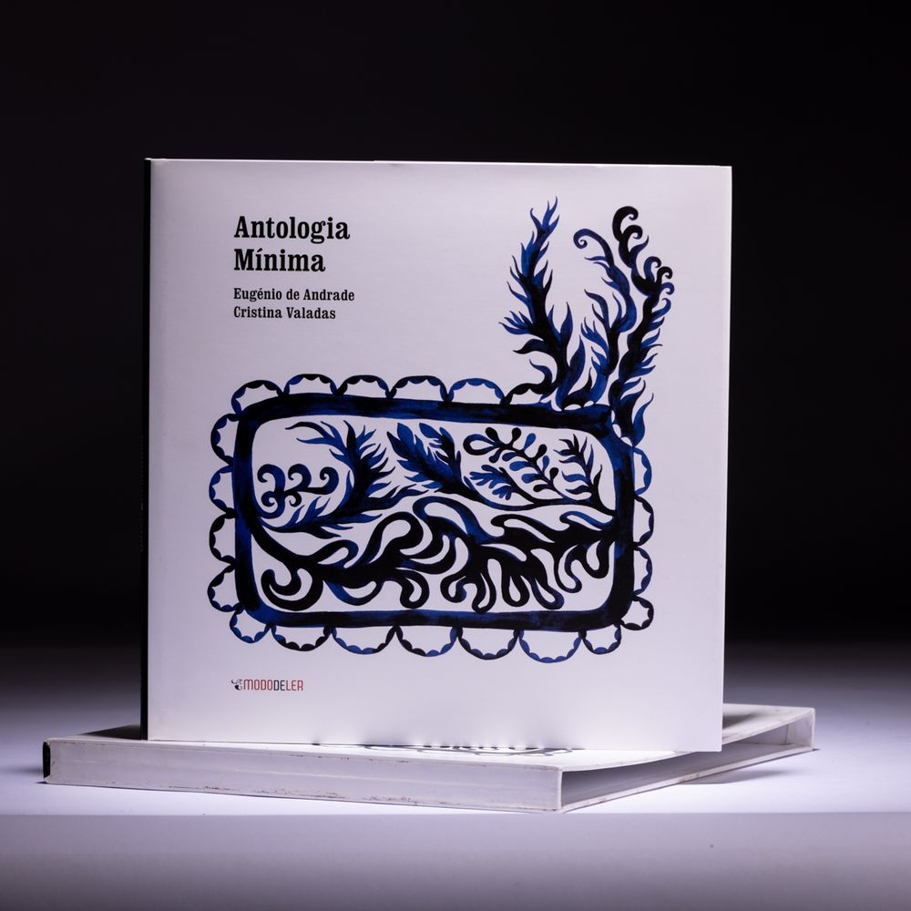 Andrade; Eugénio de & Valadas; Cristina - Antologia Mínima
