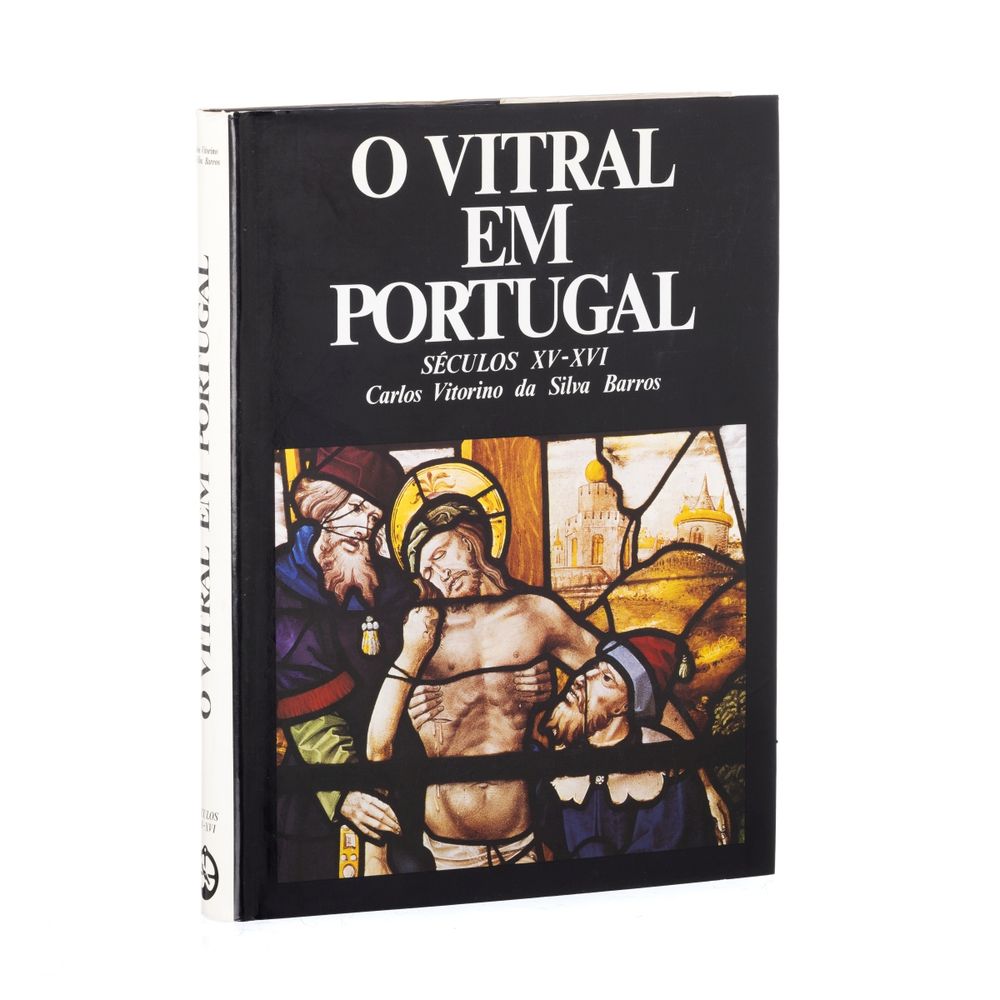 Barros; Carlos Vitorino da Silva - O vitral em Portugal; sécu